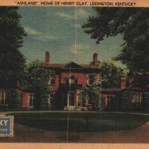 Vintage Linen Postcard Ashland Home of Henry Clay Lexington Kentucky 1940s