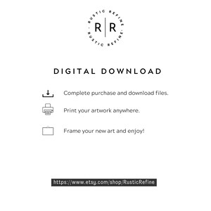 Puede incluir: Instrucciones de descarga digital para una impresi&oacute;n de arte imprimible. Las instrucciones incluyen completar la compra, descargar los archivos, imprimir la obra de arte y enmarcarla. El texto tambi&eacute;n incluye un enlace a la tienda Etsy RusticRefine.