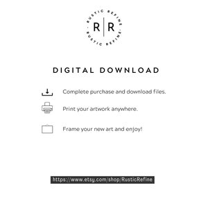 Op de afbeelding: Instructies voor digitaal downloaden voor een afdrukbare kunstprint. De instructies omvatten het voltooien van de aankoop, het downloaden van de bestanden, het afdrukken van de kunstwerken en het inlijsten ervan. De tekst bevat ook een link naar de Etsy-winkel RusticRefine.