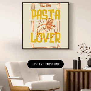 Pasta Lover Print: Modern Kitchen Food Art (Instant Download)