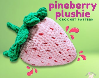 Pineberry Strawberry Plushie - Digital crochet pattern pdf tutorial