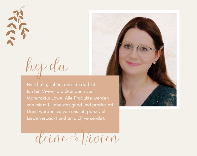 May include: A promotional image featuring a woman with glasses and text. The text includes "hej du" and a message from Vivien, the founder of Manufaktur L&ouml;we, discussing product design and packaging. The image has a neutral background with brown decorative elements.