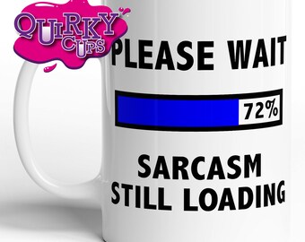 Please Wait Sarcasm Still Loading Retro Enamel Mug Cup Funny Quote Please Wait Sarcasm Still Loading Retro Enamel Mug Cup Funny Quote