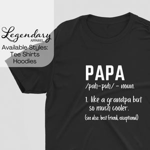 PAPA Definition Funny Shirt/Hoodie, Grandpa Grandfather Funny Shirt