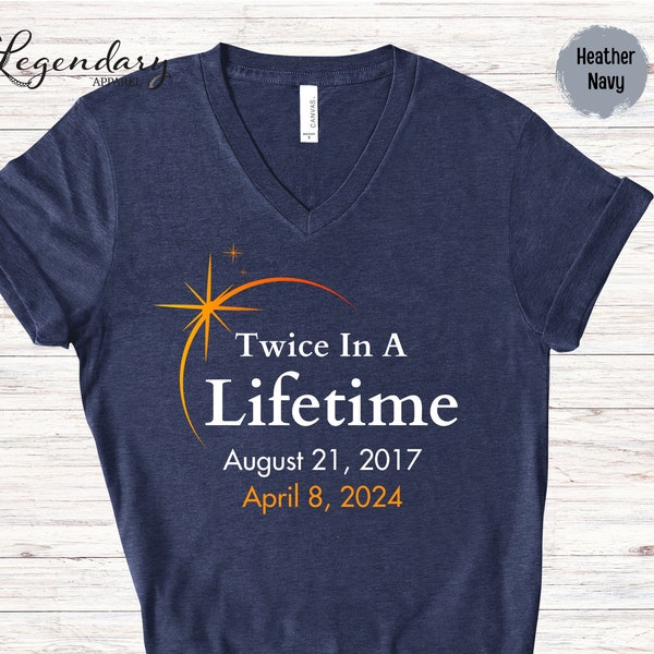 Eclipse Shirts 2024 Twice In A Lifetime V-Neck Solar Eclipse TShirts April 8th 2024 Total Solar Eclipse Astronomy Family Eclipse Shirts
