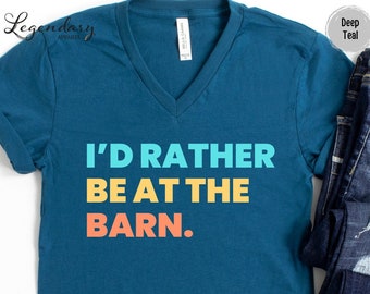 I'd Rather Be At The Barn Retro Cowgirl T Shirt Gift for Horse Lover Country Girl Shirt Farmer Shirt Horse Tamer Animal Lover V Neck Shirt
