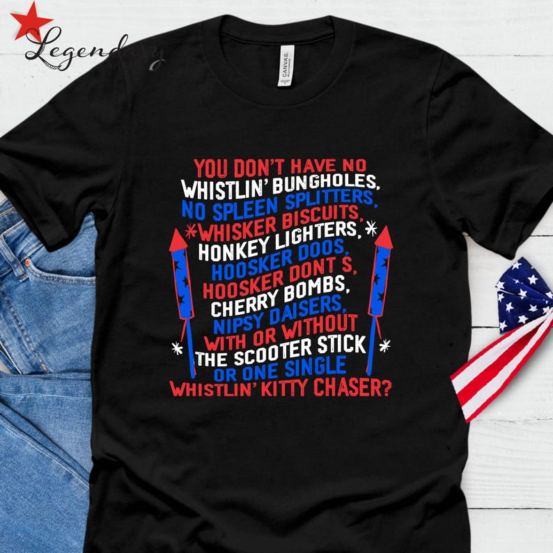 Merica Shirt Fourth of July Tee Joe Dirt Whistlin Bungholes 4th Of July America Sweatshirt 4th Of July TShirt Independence Day Fireworks Tee