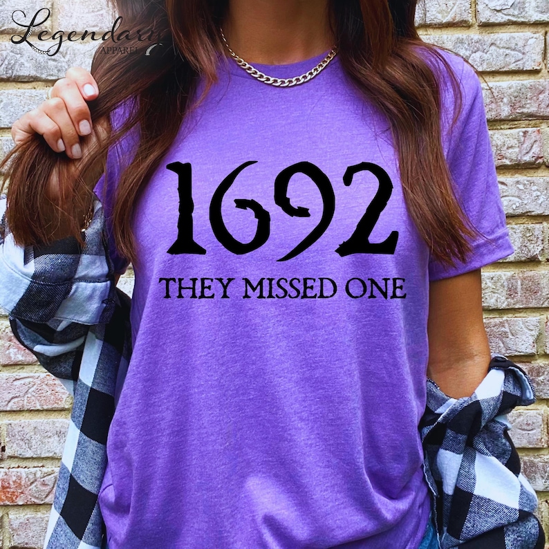 Salem Witch Shirt 1692 They Missed One Halloween Gift TShirt Massachusetts Witch Trials Tee Shirt Spooky Season Gift for Her Heather Purple