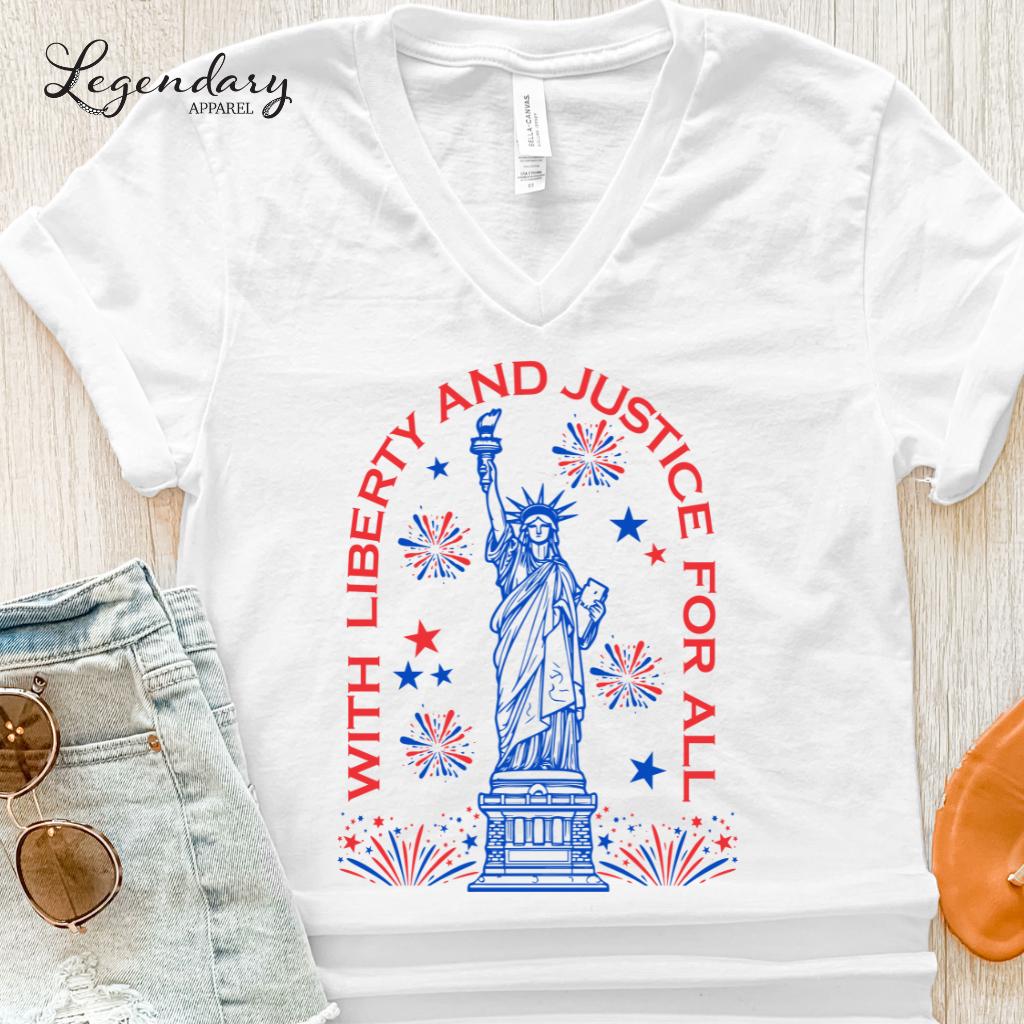 Statue of Liberty V-Neck Shirt With Liberty and Justice Tee Shirt Fourth of July Freedom Vneck Tee Independence Day Patriotic America Tee