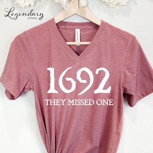 Salem Witch Shirt 1692 They Missed One Halloween Gift TShirt Massachusetts Witch Trials  TShirt Spooky Season Halloween Costume VNeck Shirt