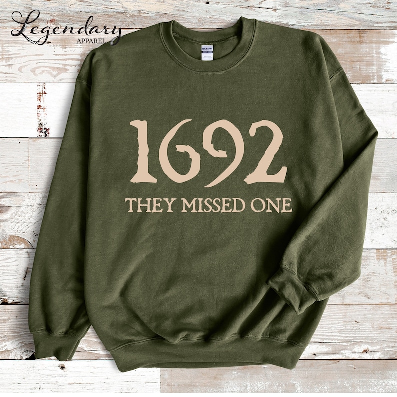 Salem Witch Sweatshirt 1692 They Missed One Halloween Gift Sweater ...