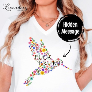 Subtle Anti Trump V-Neck Tee Shirt Floral Hummingbird FDT Tee Shirt Feminist Shirt Political Protest Resist Hidden Message Subtle FDT VNeck image 2