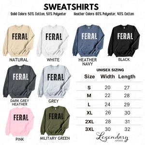 a collection of different colored sweatshirts with the word "FERAL" printed on them, along with their corresponding sizes and styles.