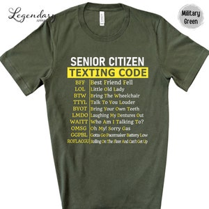 Senior Citizen Texting Code Shirt Funny Text Message Grandparents Gift Retired Life Tee Shirt Gift For Grandparents Yellow Logo Tee BFF