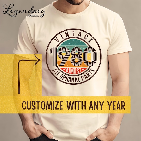 Vintage Almost All Original Parts Custom Year Shirt, Personalize Year Shirt For Dad