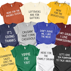 Thanksgiving Group Shirts Funny Family Tee Shirts Friendsgiving Group Party Shirts Thanksgiving Puns Matching TShirts
