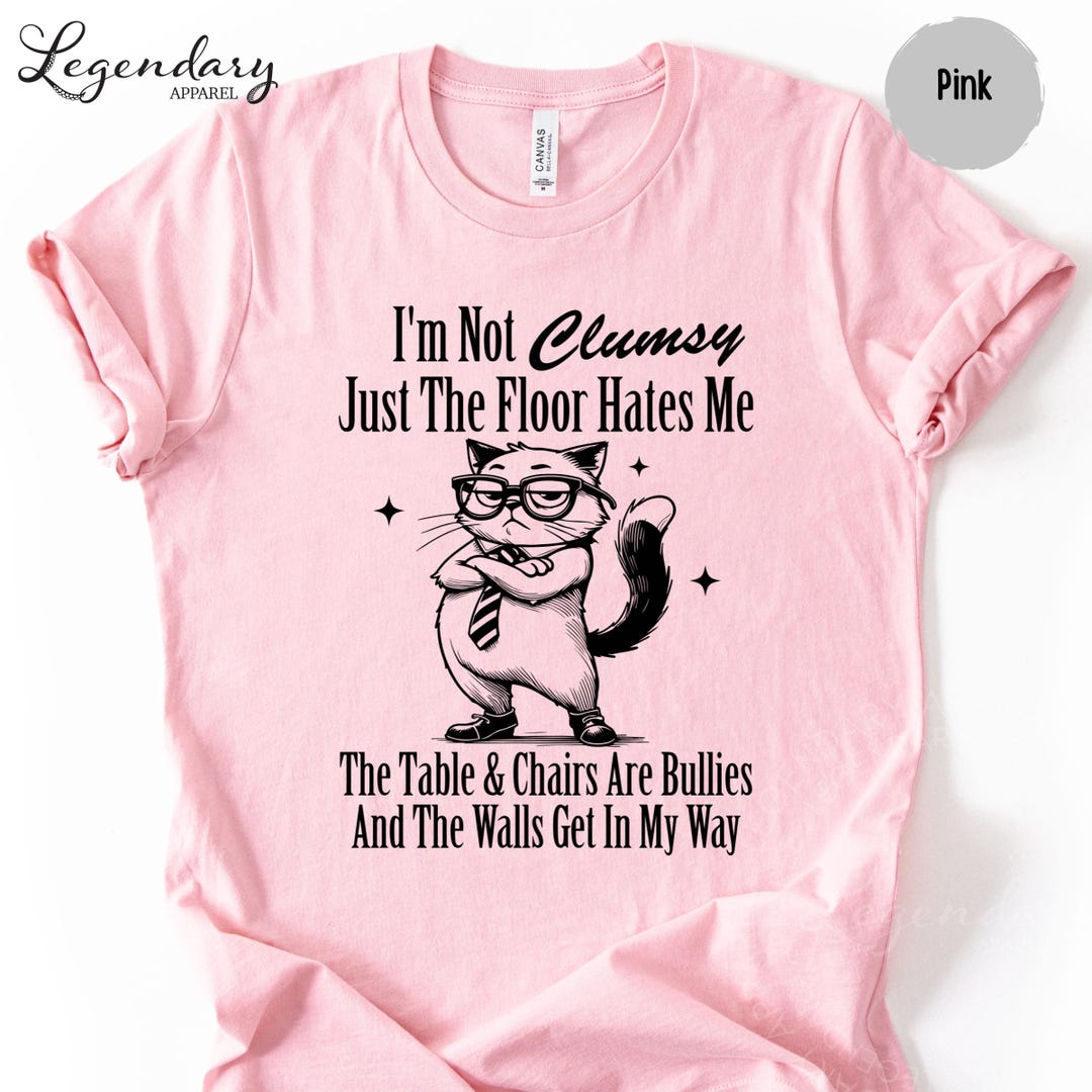 Clumsy Shirt, I'm Not Clumsy Just the Floor Hates Me Vneck, Long Sleeve ...