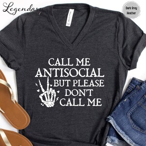 Antisocial Shirt Call Me Antisocial But Don't Call Me Sweatshirt Funny Meme Shirt Funny Shirt for Women Trendy Gift