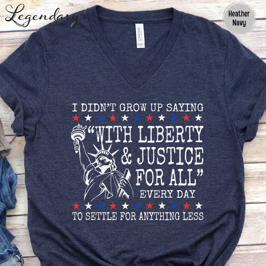 Liberty and Justice for All Shirts Human Rights Tshirt 4th of July ...
