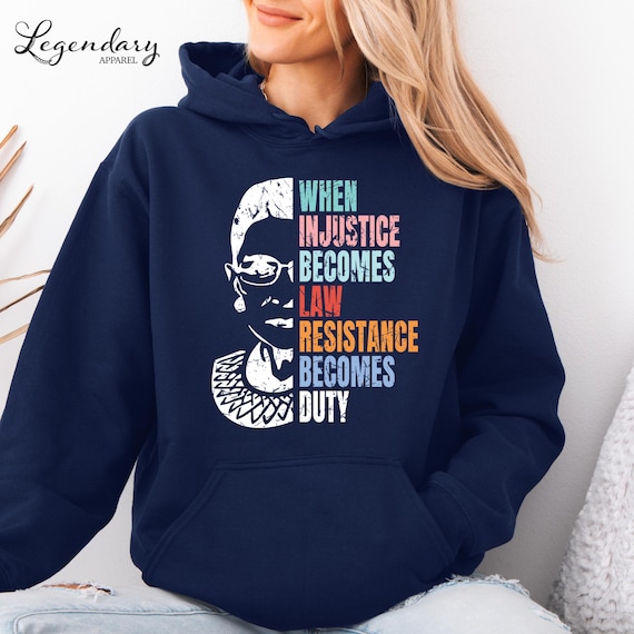 When There Rbg Hooded Sweatshirt Rbg Hoodie Store