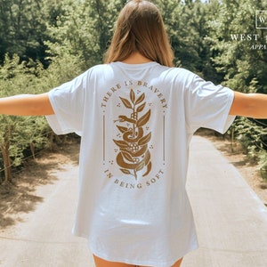 Grafik Tshirt | Selbstliebe Shirt | Sein Mut, weich zu sein | Snake Shirt, Mentale Gesundheit, Positive, Ästhetische Kleidung Übergroße Komfort Farben