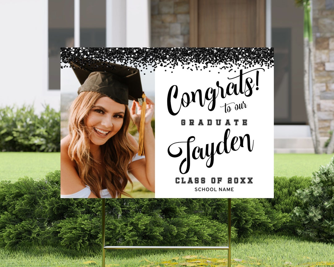 Graduation Yard Sign Template | Photo Lawn Sign, Black and White ...