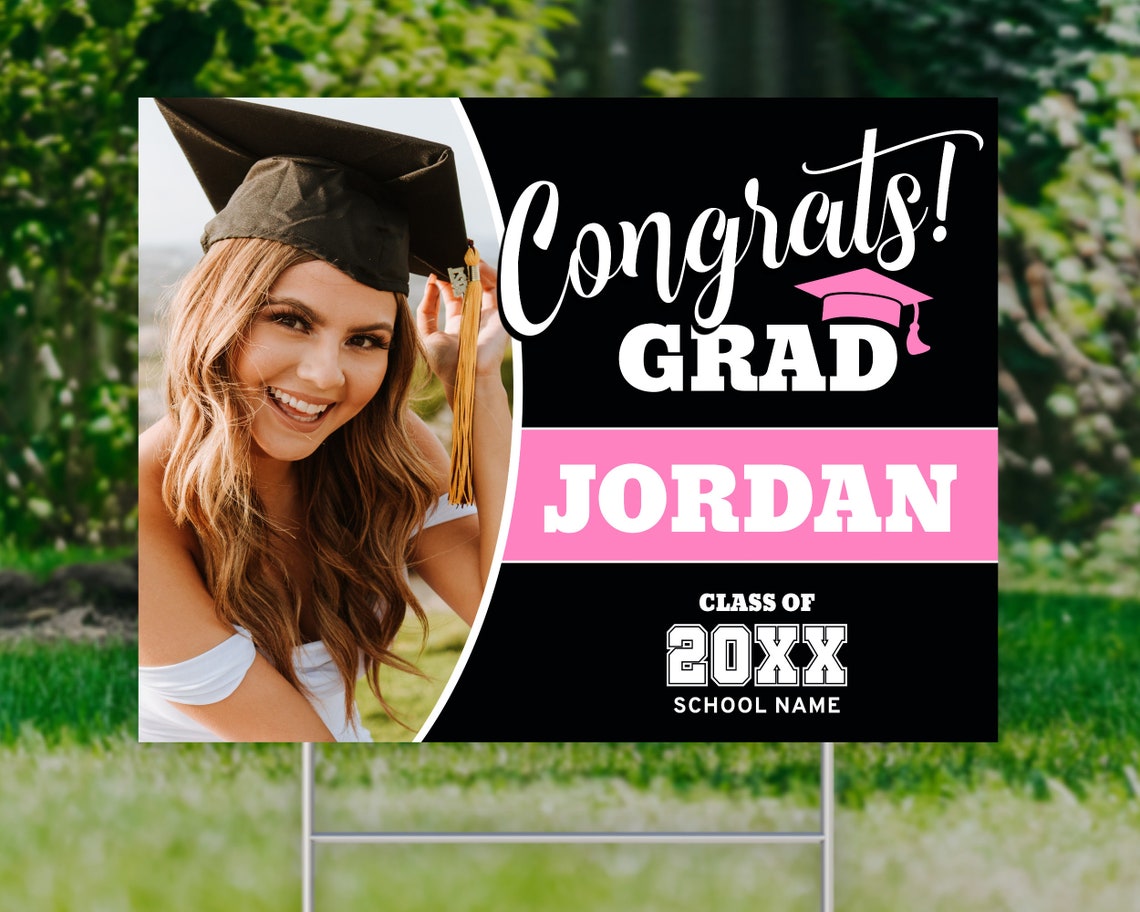 Photo Lawn Sign Editable Template, Graduation Yard Sign, Black and Pink ...