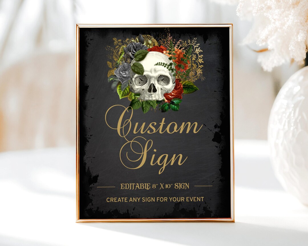Example Signage Using Gothic Goth Custom Wedding Sign Template With a Masquerade Skull of Burnt ...