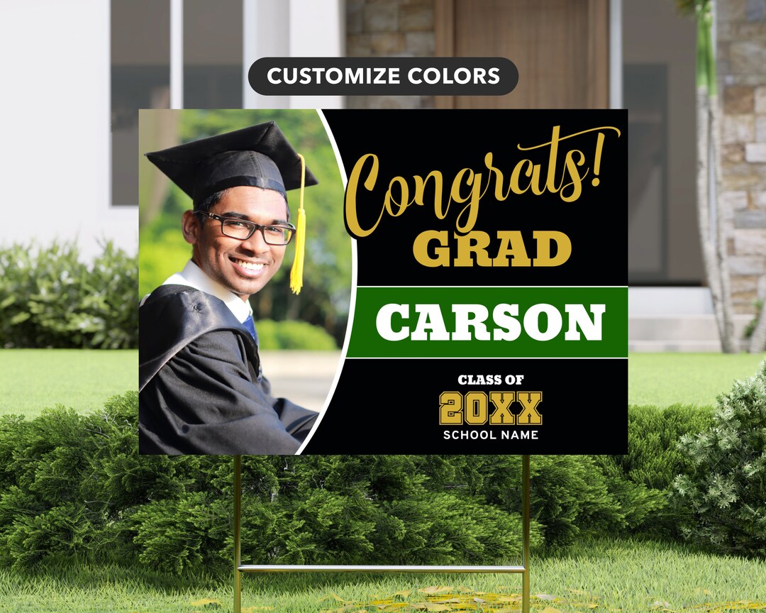 Graduation Yard Sign | Photo Lawn Sign Template, Gold, Black and Green ...