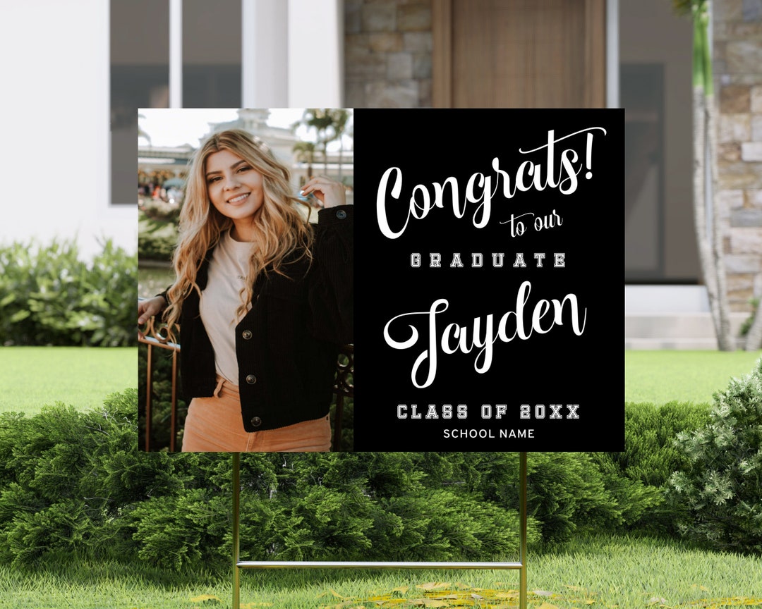 Black Graduation Yard Sign Template | Photo Lawn Sign, Graduation Party ...