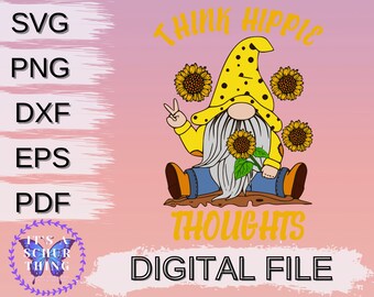 Cute  Sunflower Gnome Hippie Thoughts Peace Sign Instant Digital Download for Cricut/Silhouette includes svg png dxf eps pdf file formats
