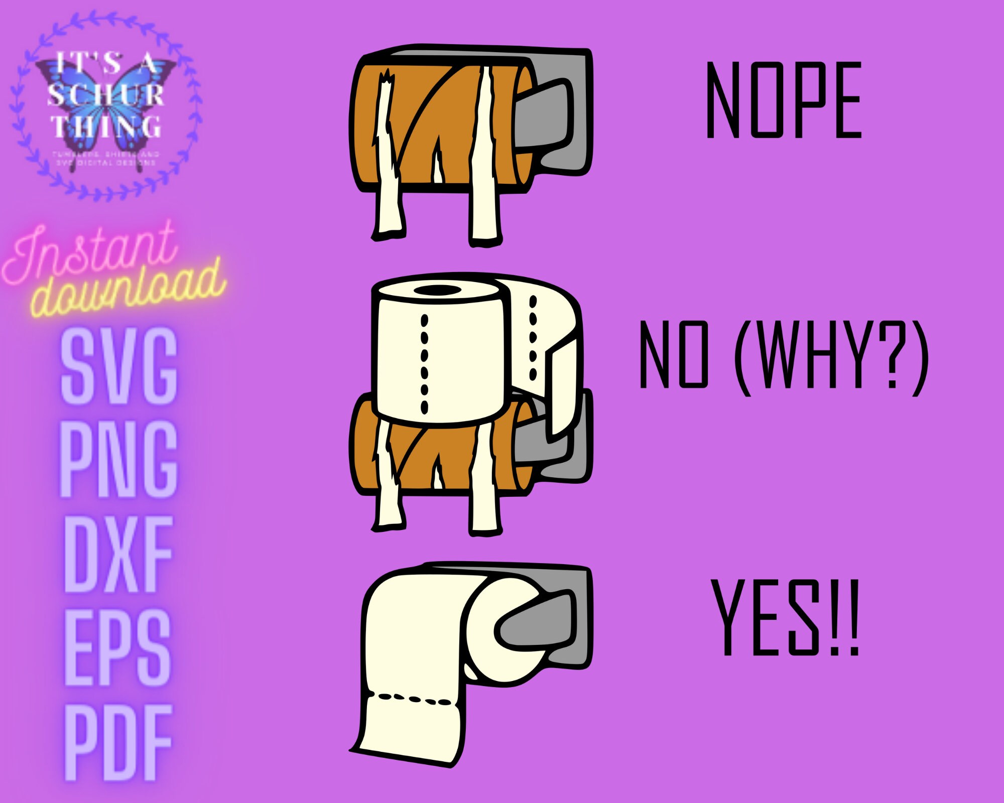 No Nope Yes Empty Toilet Paper Roll Cute Funny Cut File Etsy