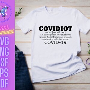 Covidiot Definition Corona/Covid-19 cut file instant Digital Download cricut/silhouette includes svg png dxf eps pdf file formats