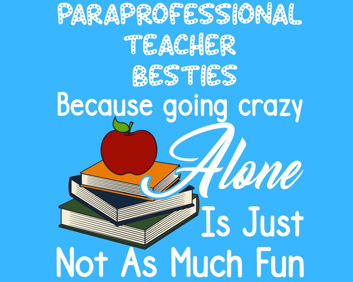 Download Paraprofessional Teacher Besties Crazy Alone SVG Cute Cut | Etsy