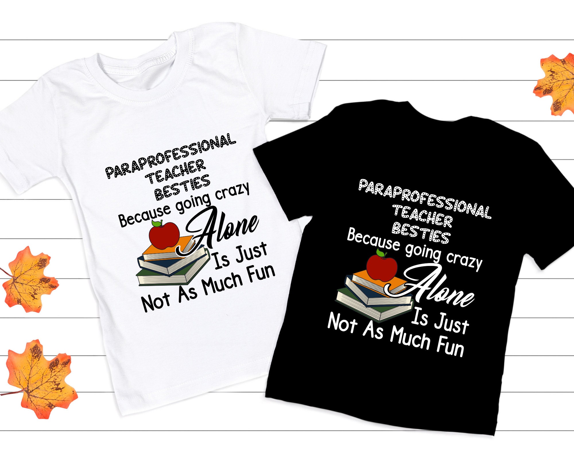 Download Paraprofessional Teacher Besties Crazy Alone SVG Cute Cut ...