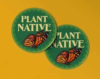 Plant Native • High Quality Weatherproof Sticker • 3in • Milkweed • Pollinator Garden