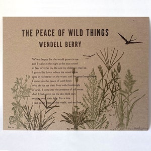 The Peace of Wild Things • Wendell Berry Poem • Giclee Edition of Handmade Letterpress Print