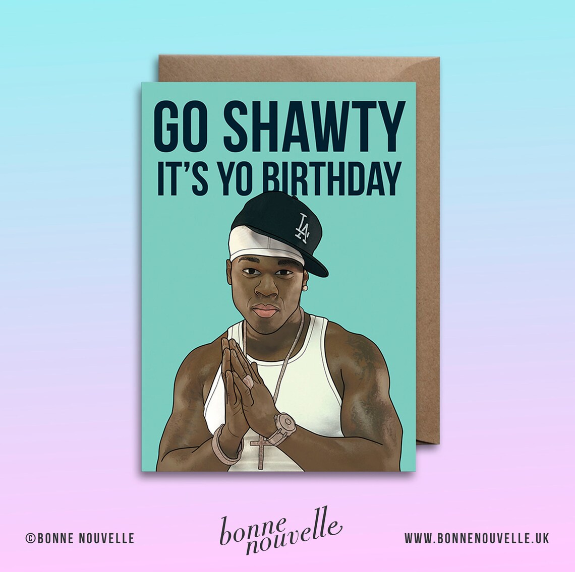 50 Cent Birthday Card Go Shawty It's Your Birthday Etsy UK