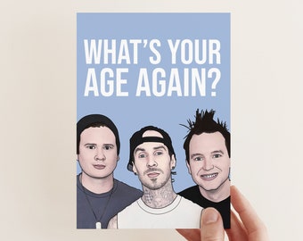 Blink 182 Birthday Card | What's My Age Again? Emo Card, Blink 182, Pop Culture Card, Celebrity Card | Bonne Nouvelle