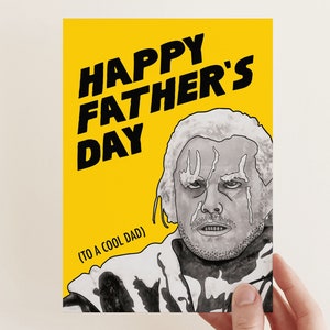 The Shining Father's Day Card | Celebrity Card, Funny Fathers Day Card, Cool Dad Card, Stephen King, Stanley Kubrick | Bonne Nouvelle
