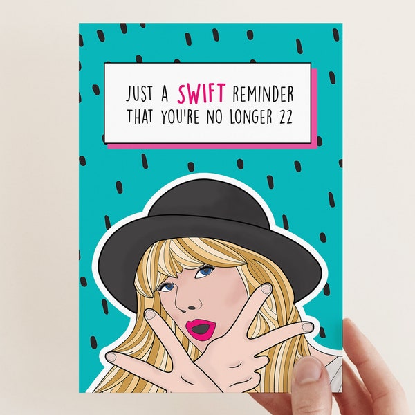 Taylor Swift Birthday Card | Celebrity Card, Feeling 22 Card, Funny Pop Culture Card, Taylor Swift, Birthday Card Friend | Bonne Nouvelle