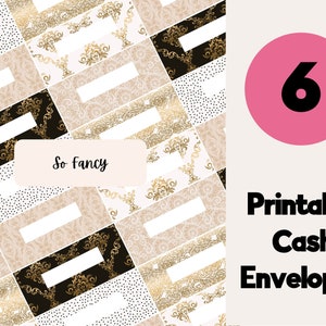 May include: Six printable cash envelopes featuring a gold and black damask pattern, a white polka dot pattern, and a beige pattern. The text "So Fancy" is on one of the envelopes.
