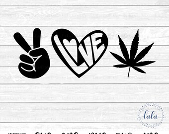 Download Peace Love Weed Svg - Layered SVG Cut File