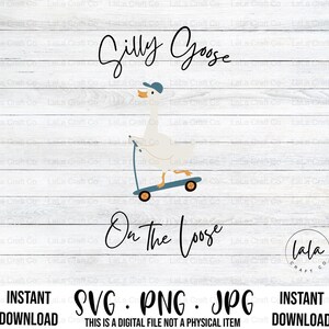 May include: A white goose with a blue hat rides a blue scooter. The text "Silly Goose On The Loose" is written in black cursive. The text "lala Craft Co" is written in black with a white background.