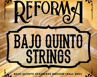 Reforma Bajo Quinto Strings