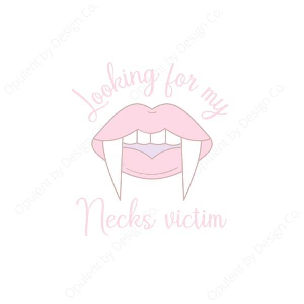 Pink Looking for my Necks Victim png, Funny Vampire png, punny vampire png