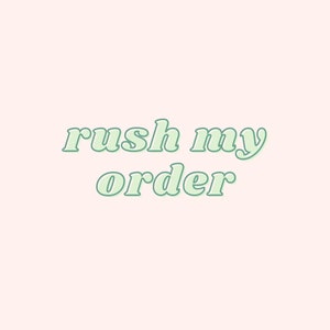 Rush Order Add On