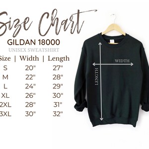 May include: Size chart for a Gildan 18000 unisex sweatshirt. The chart shows the width and length measurements in inches for sizes S, M, L, XL, 2XL, and 3XL.