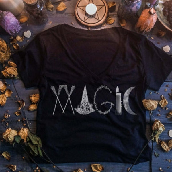 Magic Women's V Neck Tee- Witch Witch Clothing Pagan Clothing Witch Fashion Witchy Gifts Wiccan Witchcraft Occult Clothing