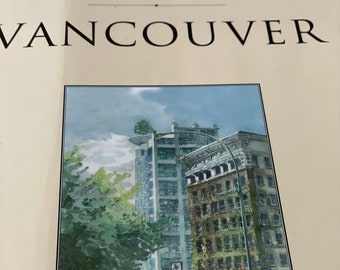 Livre d'art Michael Kluckner sur Vancouver Canada, images aquarelles du paysage urbain, peinture aquarelle, livre d'art de collection,